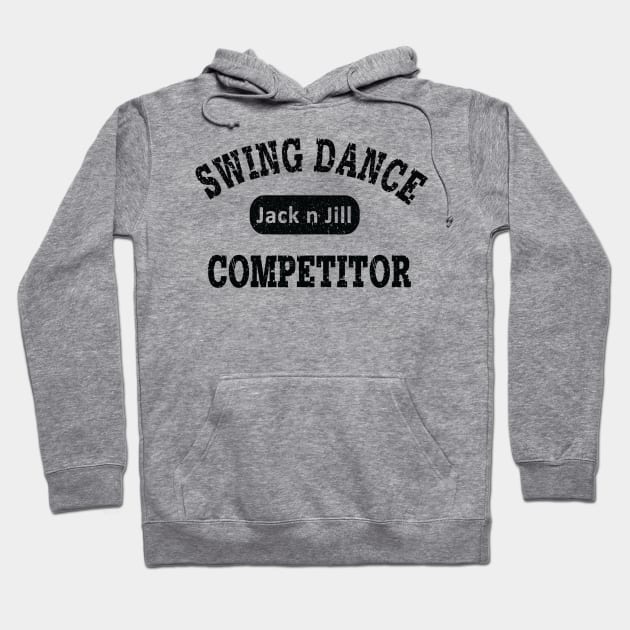 Swing Dance Jack n Jill Competitor Hoodie by Love2Dance